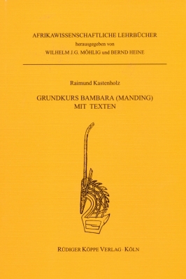 Grundkurs Bambara (Manding) mit Texten und Bambara Übungsbuch